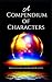 A Compendium of Characters