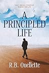 A Principled Life...