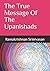 The True Message Of The Upanishads