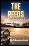 The Reeds by Chele Pedersen Smith