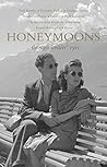 Honeymoons: throu...