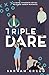 Triple Dare (Game Changers)