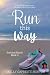 Run This Way (Surfside Beach)