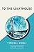 To the Lighthouse (AmazonClassics Edition)