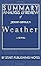 Summary, Analysis, and Review of Jenny Offill's Weather: A Novel