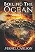 Boiling the Ocean (The Amer...