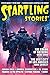 Startling Stories(TM) Magazine: 2022 Issue