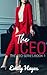 The CEO: A Sapphic/Lesbian Romance (CEO Series)