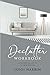 Declutter Workbook: An Essential Guide to Minimalism (Declutter Book)