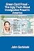 Green Card Fraud - The Ugly Truth About Immigration Fraud In ... by John Garbinski
