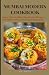 MUMBAI MODERN COOKBOOK: Lea...