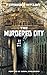 The Murdered City