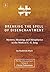 Breaking The Spell Of Disenchantment: Mystery, Meaning, And Metaphysics In The Work Of C. G. Jung [ZLS Edition]
