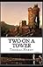 Two on a Tower Annotated