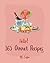 Hello! 365 Dinner Recipes: Best Dinner Cookbook Ever For Beginners [Meatloaf Recipe, Lasagna Recipe, Chicken Breast Recipes, Tuna Casserole Recipe, Ground Beef Recipe, Make Ahead Dinner Book] [Book 1]