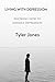 LIVING WITH DEPRESSION: knowing how to handle depression