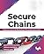 Secure Chains: Cybersecurity and Blockchain-powered Automation (English Edition)