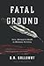 Fatal Ground (Frontier Traveler, #2)