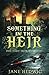Something in the Heir (The Lady Jack Mysteries)