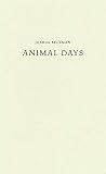 Animal Days by Joshua Beckman