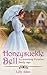 Honeysuckle Bell: An absorbing Victorian family saga