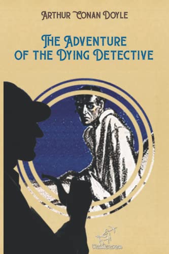 The Adventure of the Dying Detective