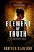 Element of Truth (Element Mysteries)