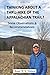 Thinking About A Thru-hike of the Appalachian Trail?: Some Observations and Recommendations
