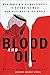 Blood and Oil: Mohammed Bin Salman¿s Ruthless Quest for Global Power