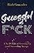 Successful as F*ck: A No BS Tale of Screwing Up and Succeeding Anyway