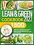 Lean and Green Cookbook: 15...