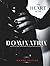 The Heart of the Dominatrix: Portraits and Interviews of Exceptional Mistresses