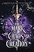 The Mark of Chaos and Creation: A YA Science Fiction-Fantasy Romance, Book 1 (The Mark of Creation Chronicles)