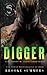 Digger (Fury Vipers MC #3)