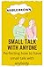 SMALL TALK WITH ANYONE: Perfecting how to incite a conversation with anyone