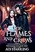 Of Flames and Crows: Witch Queen Book 3