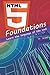 HTML5 Foundations: Learn the language of the web (Web Foundation)