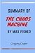 SUMMARY OF THE CHAOS MACHINE: A Summary of the Chaos Machine