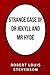 Strange Case of Dr Jekyll and Mr Hyde