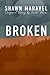 Broken