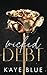 Wicked Debt (Wicked Empire: Elias and Kayla)