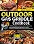 OUTDOOR GAS GRIDDLE COOKBOOK by Daniel Truman