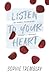 Listen to Your Heart (French Edition)