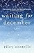 Waiting for December