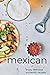 Mexican cookbook: Enjoy delicious authentic recipes