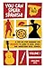 You Can Speak Spanish!: A Step-by-Step Roadmap for Beginners to Learn to Read, Speak, and Understand Basic Spanish