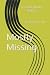 Mostly Missing: Be Silly Be Slow