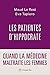 Les patientes d'Hippocrate - Quand la médecine maltraite les femmes
