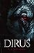 Dirus (The Predation Series)