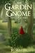 The Garden Gnome: Theory of Magic - Book 1